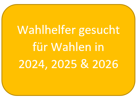 Wahlhelfer gesucht für 2024, 2025, 2026